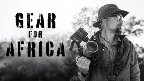Ben Staley: What I Brought to Africa — My Ultimate Adventure Filmmaking Kit